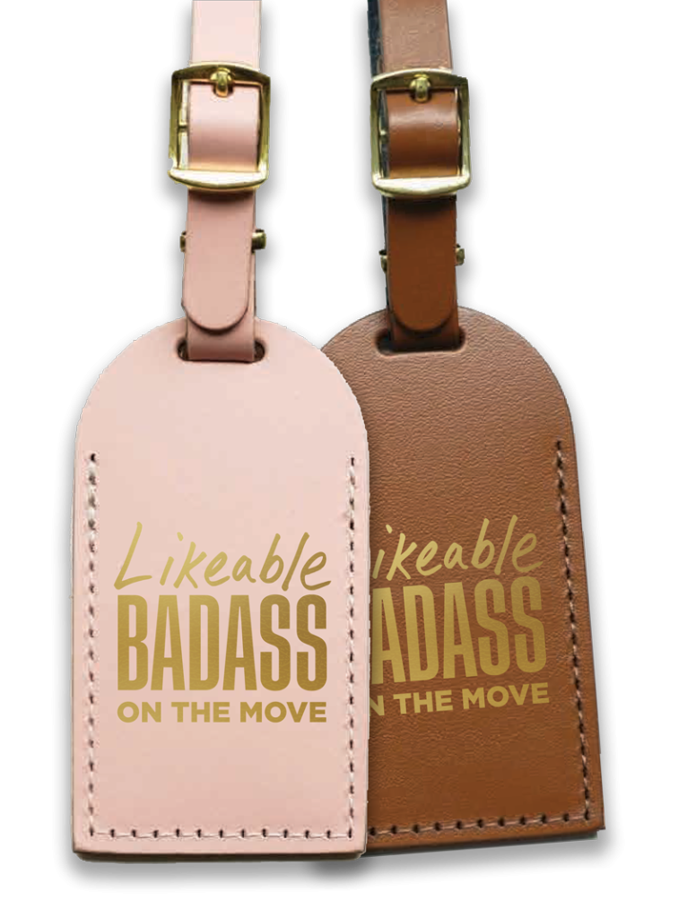 Likeable Badass on the move luggage tags